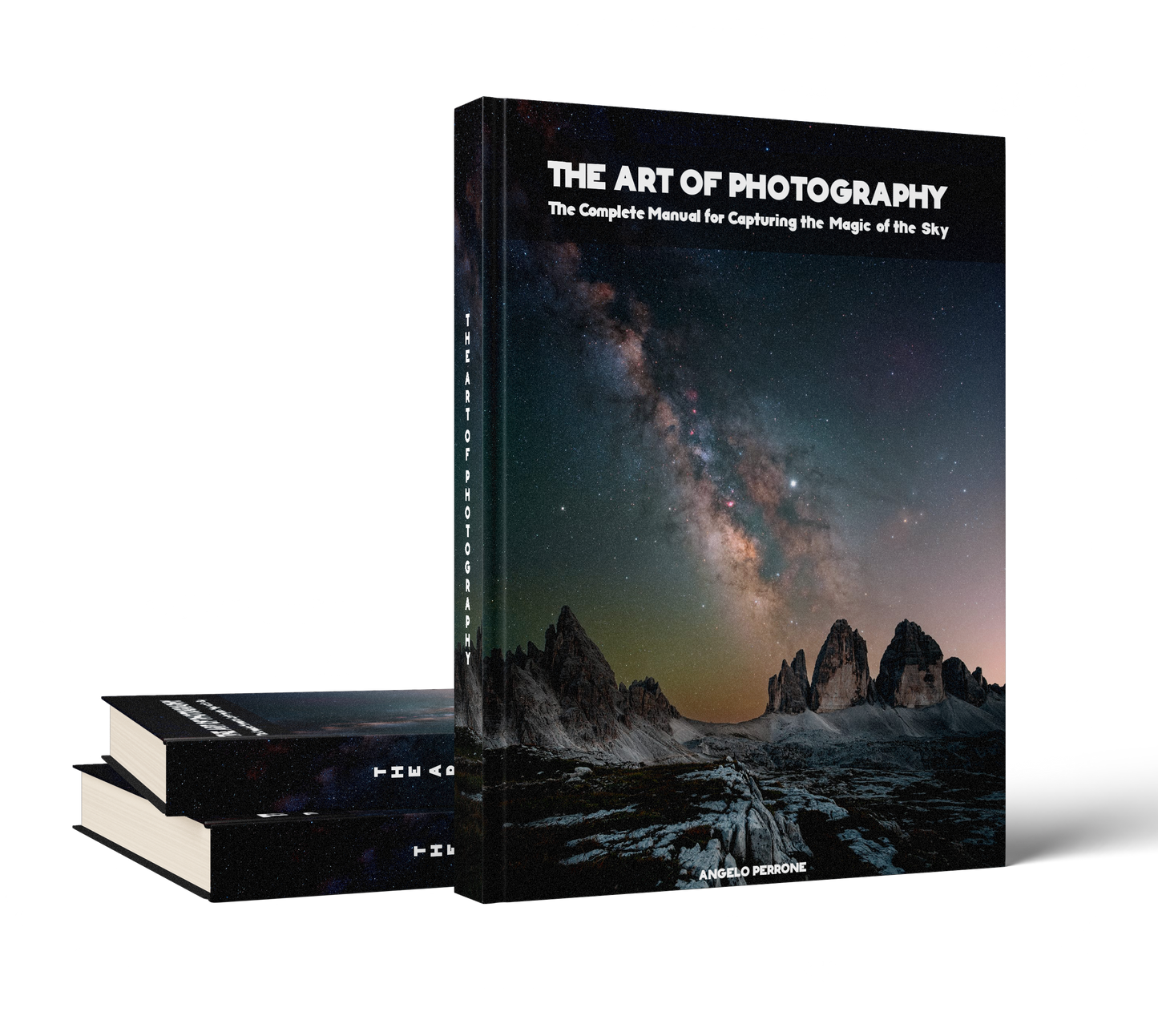 The Art of Photography: The Complete Manual for Capturing the Magic of the Sky