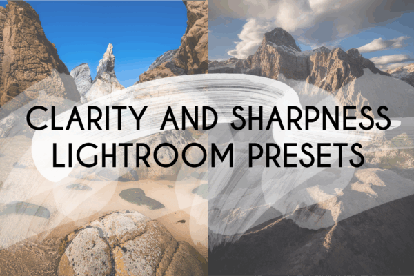 Clarity & Sharpness Collection Lightroom Preset