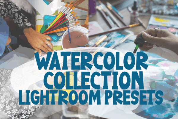 Watercolor Collection Lightroom Preset