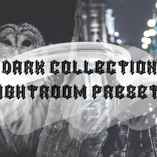 Dark Collection Lightroom Preset Pack